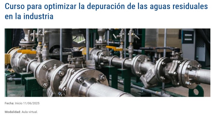 Curso Aqua España: Cómo optimizar la depuración de las aguas residuales en la industria